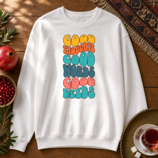 Good thoughts, good words, good deeds - hippie Sweatshirt - White