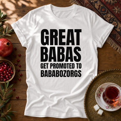 Great Babas Get Promoted to Bababozorgs Unisex T-Shirt - White