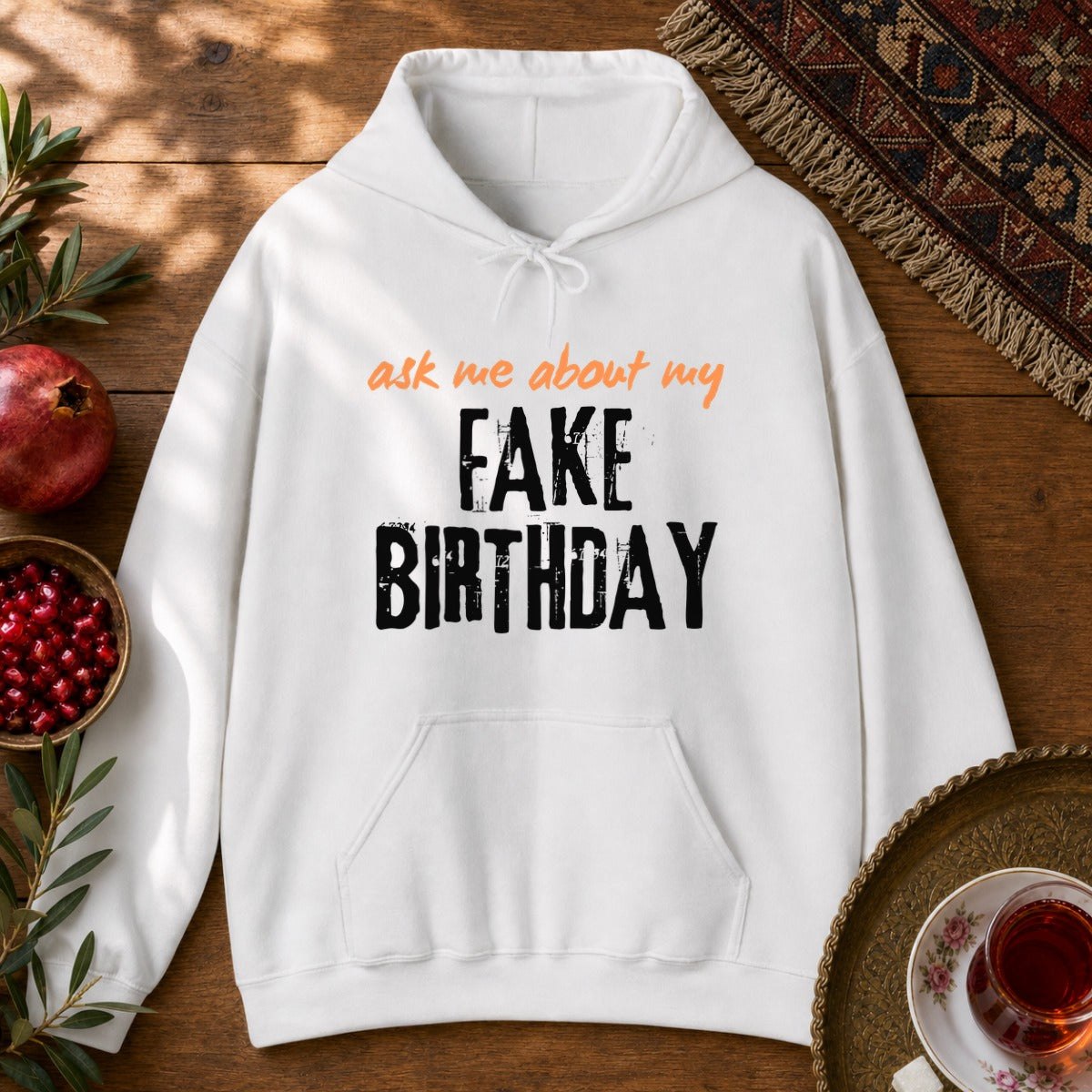 Ask me about my Fake Birthday Hoodie - White