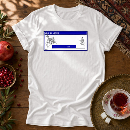 Love is Loading Unisex T-Shirt - White