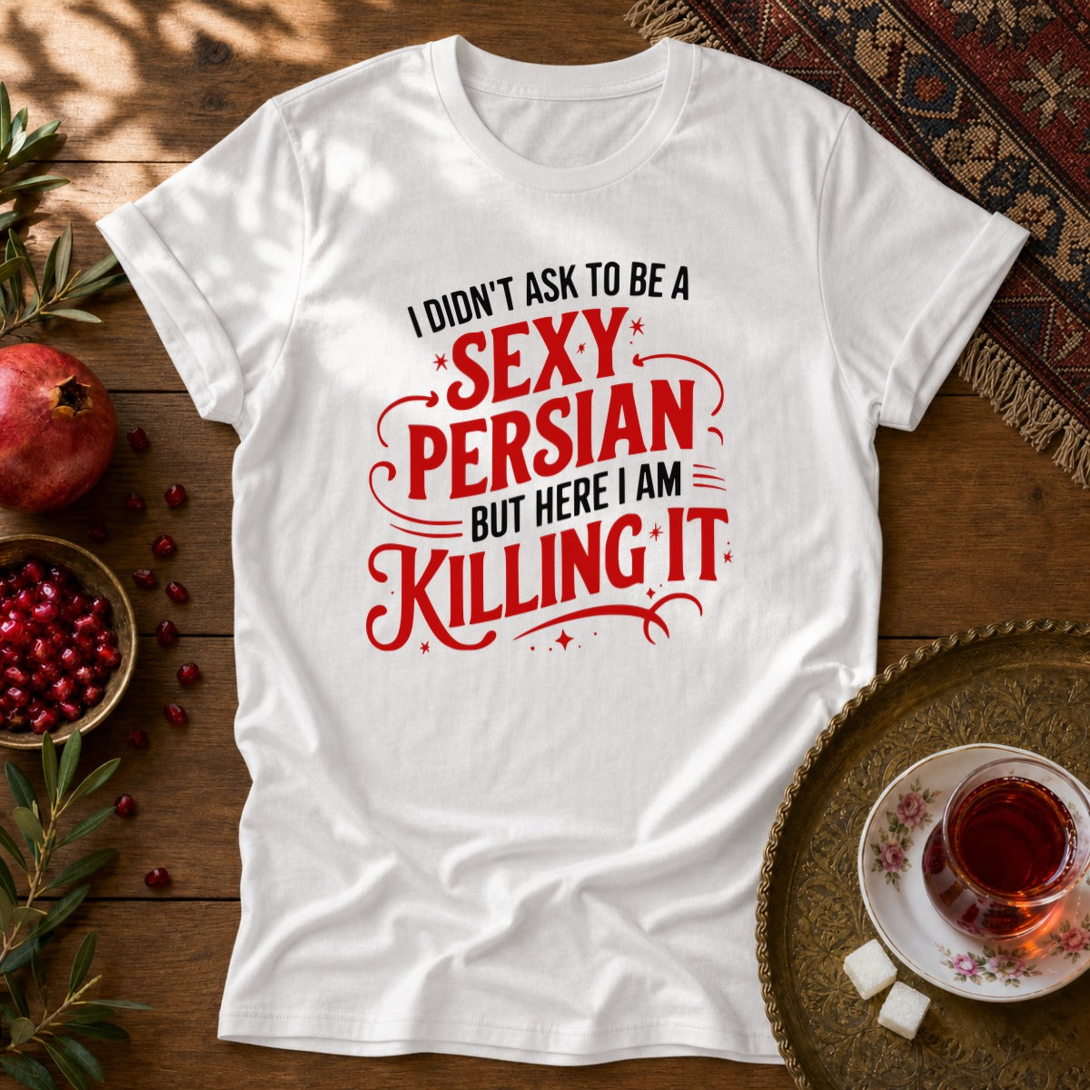 Sexy Persian Unisex T-Shirt - White