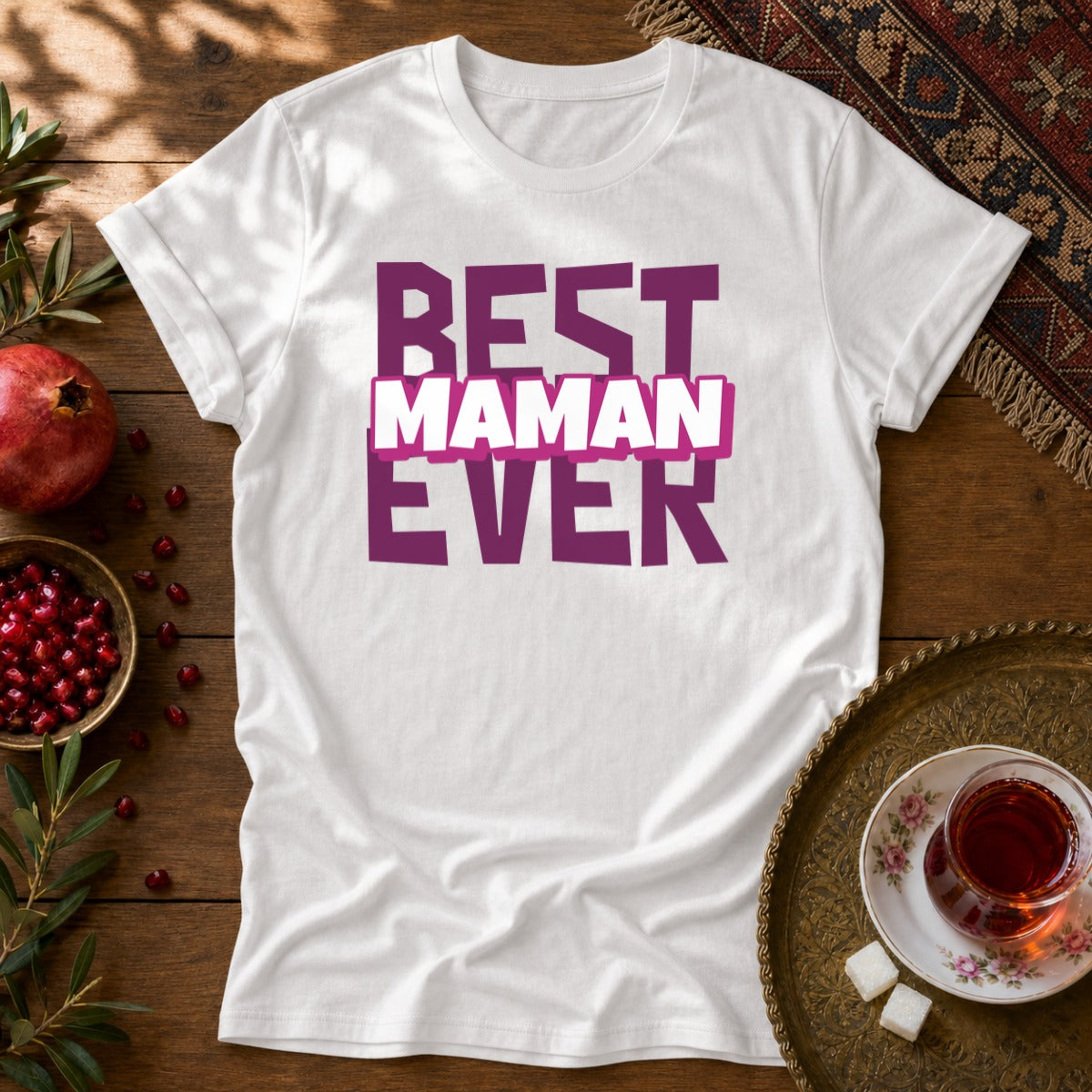 Best Maman Ever Unisex T-Shirt - White