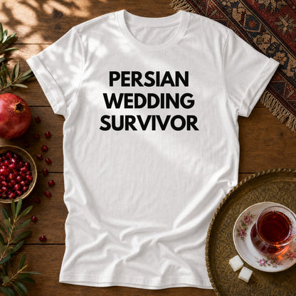 Persian Wedding Survivor Unisex T-Shirt - White