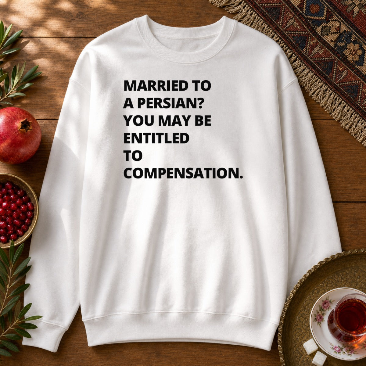 Married to a Persian? Sweatshirt - White