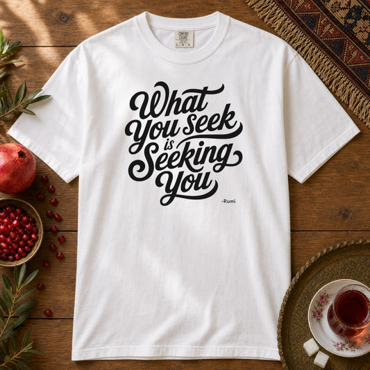What you seek is seeking you - Rumi Premium Tee - White