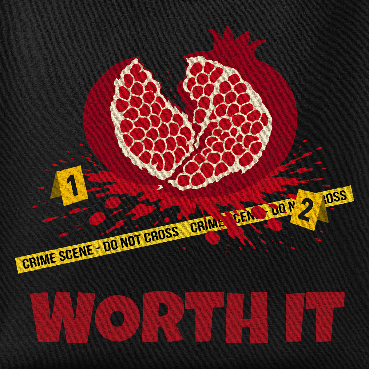 Close-up of the Worth It print showing ink detail on the fabric